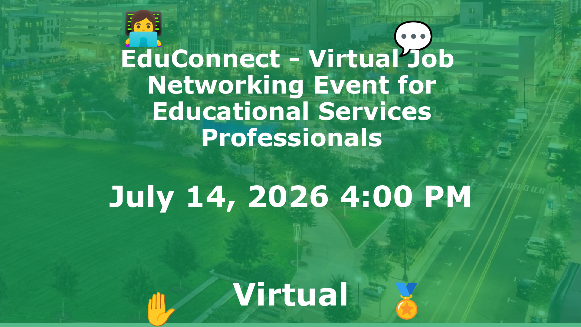 EduConnect - Virtual Job  Networking Event for Educational Services Professionals event image